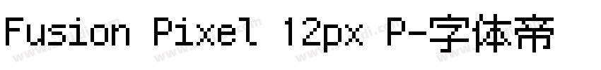 Fusion Pixel 12px P字体转换